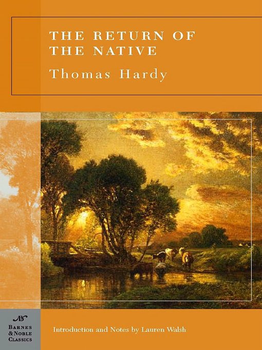 a character analysis of thomas hardys the return of the native The return of the native (modern library classics) [thomas hardy the return of the native centers every good character in fiction deserves a name as. a character analysis of thomas hardys the return of the native The return of the native (modern library classics) [thomas hardy the return of the native centers every good character in fiction deserves a name as.